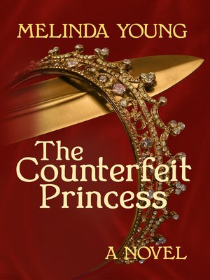 cover image of The Counterfeit Princess